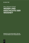 Image for Wesen Und Geschichte Der Weisheit: Eine Untersuchung Zur Altorientalischen Und Israelitischen Weisheitsliteratur