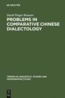 Image for Problems in Comparative Chinese Dialectology: The Classification of Miin and Hakka : 123