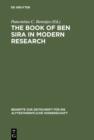 Image for The Book of Ben Sira in Modern Research: Proceedings of the First International Ben Sira Conference, 28-31 July 1996 Soesterberg, Netherlands : 255