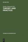Image for Theory and Practice: Essays presented to Gene Weltfish