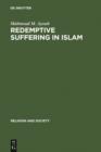 Image for Redemptive suffering in Islam: a study of the devotional aspects of Ashura in Twelver Shiism : 10