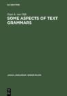 Image for Some Aspects of Text Grammars: A Study in Theoretical Linguistics and Poetics