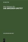 Image for Die Bruder-Unitat
