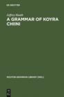 Image for A Grammar of Koyra Chiini: The Songhay of Timbuktu