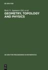 Image for Geometry, Topology and Physics: Proceedings of the First Brazil-USA Workshop held in Campinas, Brazil, June 30-July 7, 1996