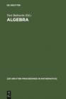 Image for Algebra: Proceedings of the International Algebraic Conference on the Occasion of the 90th Birthday of A. G. Kurosh, Moscow, Russia, May 25-30, 1998