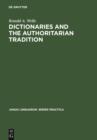 Image for Dictionaries and the Authoritarian Tradition: Study in English Usage and Lexicography