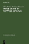 Image for Mode de vie et espaces sociaux: Processus d&#39;urbanisation et differenciation sociale dans deux zones urbaines de Marseille : 11
