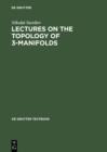 Image for Lectures on the Topology of 3-Manifolds: An Introduction to the Casson Invariant