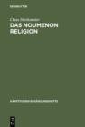 Image for Das Noumenon Religion: Eine Untersuchung zur Stellung der Religion im System der praktischen Philosophie Kants