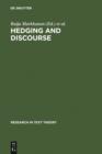 Image for Hedging and Discourse: Approaches to the Analysis of a Pragmatic Phenomenon in Academic Texts