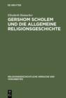 Image for Gershom Scholem und die Allgemeine Religionsgeschichte : 45