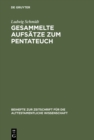 Image for Gesammelte Aufsatze zum Pentateuch