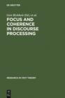 Image for Focus and coherence in discourse processing