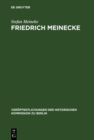 Image for Friedrich Meinecke: Personlichkeit und politisches Denken bis zum Ende des Ersten Weltkrieges