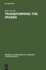Image for Transforming the images: ergativity and transitivity in Inuktitut (Eskimo)