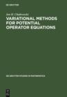 Image for Variational methods for potential operator equations: with applications to nonlinear elliptic equations