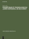 Image for Phonetique et phonologie du judeo-espagnol de Bucarest : 142