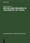 Image for Rhyme and Meaning in the Poetry of Yeats