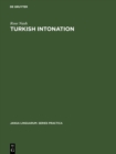 Image for Turkish Intonation: An Instrumental Study