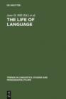 Image for The Life of Language: Papers in Linguistics in Honor of William Bright