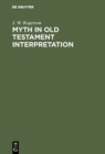 Image for Myth in old testament interpretation