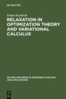 Image for Relaxation in Optimization Theory and Variational Calculus