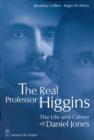 Image for The Real Professor Higgins: The Life and Career of Daniel Jones