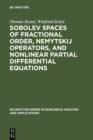 Image for Sobolev Spaces of Fractional Order, Nemytskij Operators, and Nonlinear Partial Differential Equations