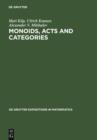 Image for Monoids, Acts and Categories: With Applications to Wreath Products and Graphs. A Handbook for Students and Researchers