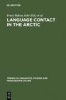 Image for Language Contact in the Arctic: Northern Pidgins and Contact Languages