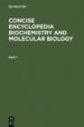Image for Concise Encyclopedia Biochemistry and Molecular Biology.