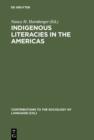 Image for Indigenous literacies in the Americas: language planning from the bottom up