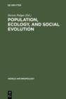 Image for Population, Ecology, and Social Evolution