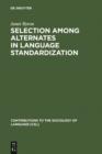Image for Selection among Alternates in Language Standardization: The Case of Albanian