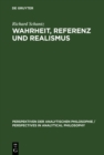 Image for Wahrheit, Referenz und Realismus: Eine Studie zur Sprachphilosophie und Metaphysik : 12