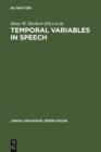 Image for Temporal Variables in Speech: Studies in Honour of Frieda Goldman-Eisler