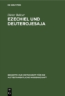Image for Ezechiel Und Deuterojesaja: Beruhrungen in Der Heilserwartung Der Beiden Groen Exilspropheten