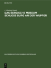 Image for Das Bergische Museum Schloss Burg an Der Wupper