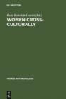 Image for Women Cross-Culturally: Change and Challenge