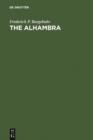 Image for The Alhambra: A Cycle of Studies on the Eleventh Century in Moorish Spain