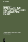 Image for Materialien zur neutestamentlichen Handschriftenkunde I
