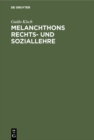 Image for Melanchthons Rechts- und Soziallehre
