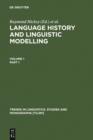 Image for Language History and Linguistic Modelling: A Festschrift for Jacek Fisiak on his 60th Birthday
