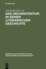 Image for Das Urchristentum in seiner literarischen Geschichte: Festschrift fur Jurgen Becker zum 65. Geburtstag : 100