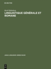 Image for Linguistique generale et romane: Etudes en allemand, anglais, espagnol et francais