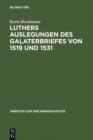Image for Luthers Auslegungen des Galaterbriefes von 1519 und 1531