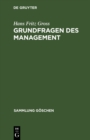 Image for Grundfragen Des Management: Mensch Und Organisation in Der Unternehmung