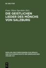 Image for Die geistlichen Lieder des Monchs von Salzburg