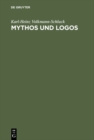 Image for Mythos und Logos: Interpretationen zu Schellings Philosophie der Mythologie